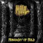 MAUL - Monarchy of Mold Re-Release MCD